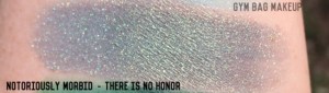 there_is_no_honor_notoriously_morbid_swatch